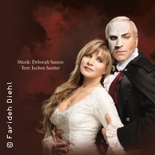 Das Phantom der Oper - Die Originalproduktion von Sasson/Sautter 20.02.2027 Friedrichsforum - Großer Saal