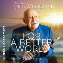 Giora Feidman - For a Better World: Giora Feidman Duo 15.05.2026 Ev. Stadtkirche zu Bayreuth