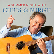 A summer night with Chris de Burgh - Plassenburg Open-Air 2026 19.07.2026 Plassenburg Kulmbach