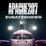 Premium Logen - APACHE 207 - ZUSATZSHOWS 2026